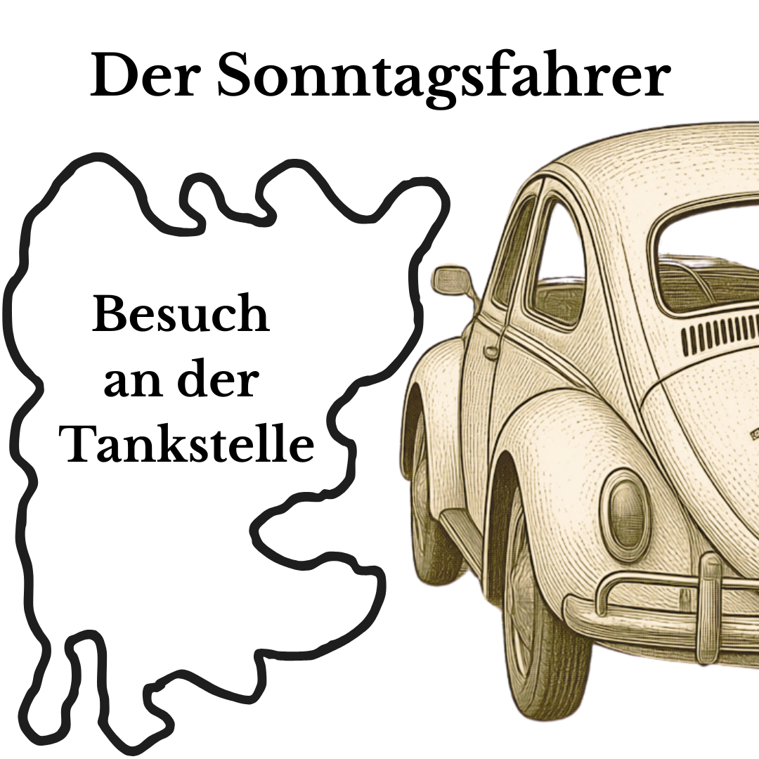Der Sonntagsfahrer – Besuch an der Tankstelle