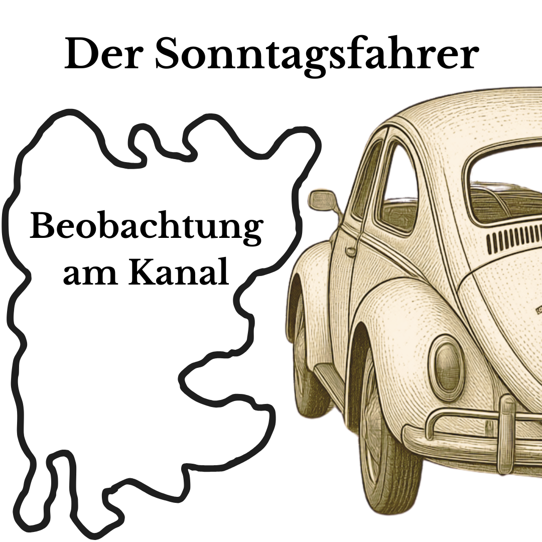 Der Sonntagsfahrer – Eine Beobachtung am Kanal
